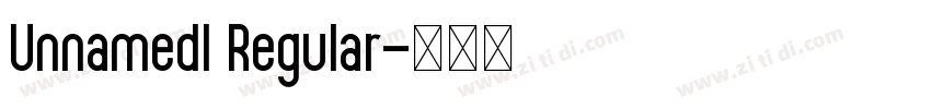 Unnamedl Regular字体转换 Unnamedl Regular字体转换